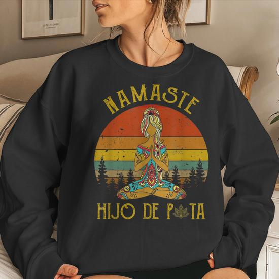 Women's Namaste Sweatshirt, Yoga Sweatshirt, Yoga Gifts, Yoga Gift