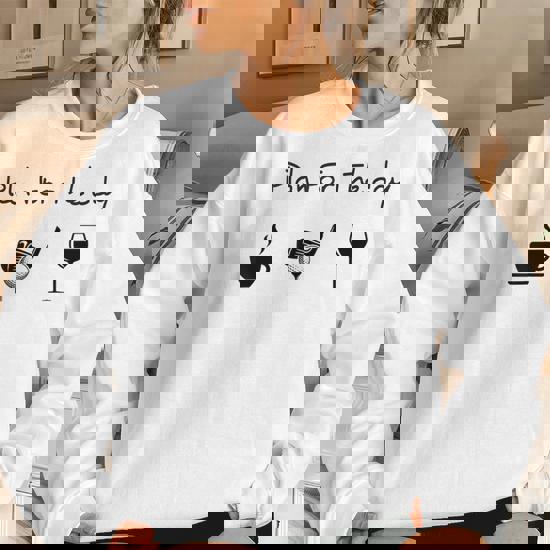 Plan For The Day Coffee Golf Wine Women Sweatshirt - Seseable