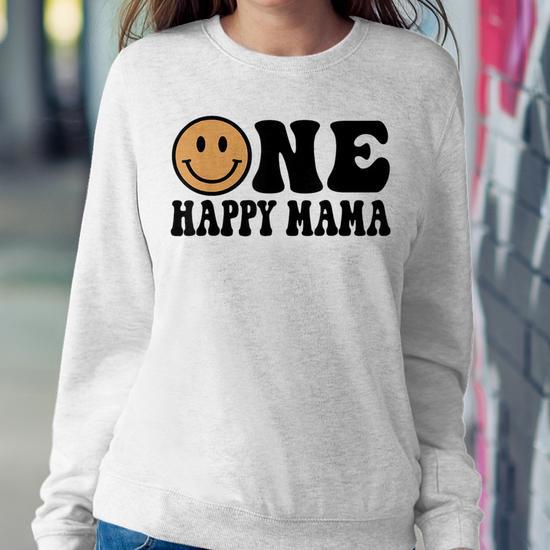 Happy sale mama sweatshirt