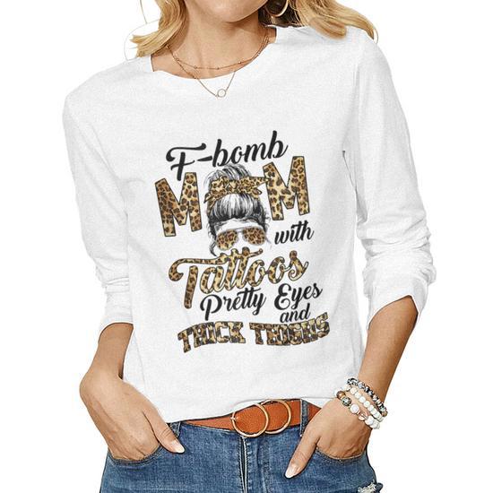 Funny Leopard F-Bomb Mom with Pretty Eyes and Thick Thighs Women Long T-Shirt