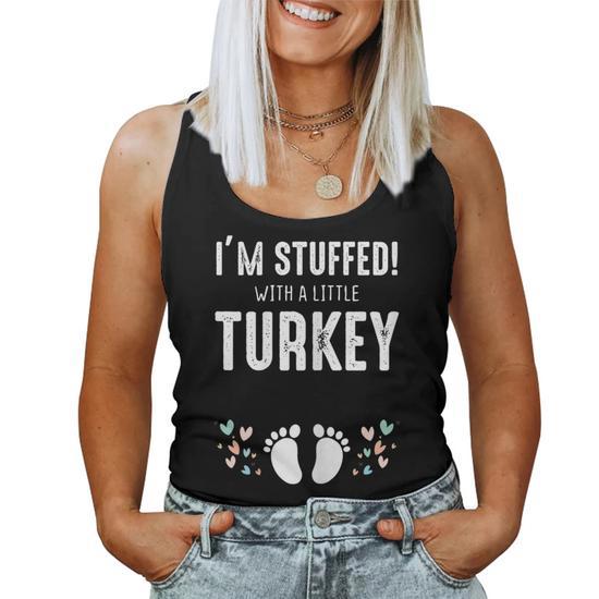 Thanksgiving Pregnancy Announcement Tank Top - I am Stuffed! Funny