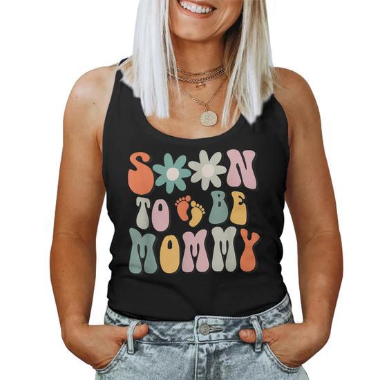 Soon-to-Be Mommy Gifts Pregnancy Announcement Mom-to-Be Women Tank Top