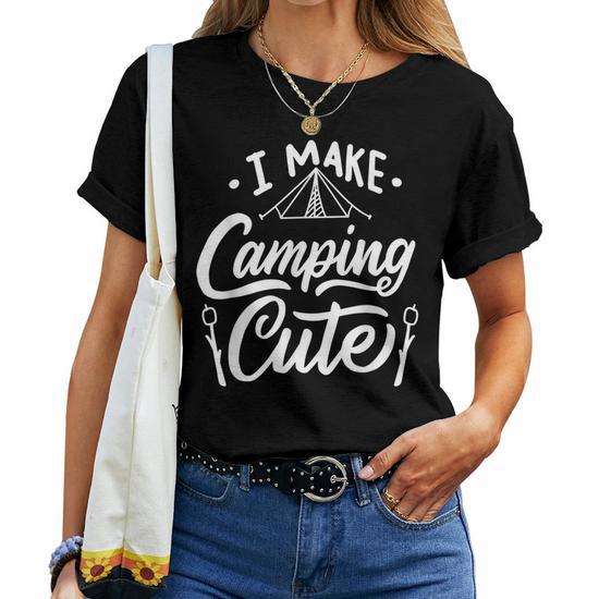 I Make Camping Cute Hiking Girl Women T-shirt | Mazezy