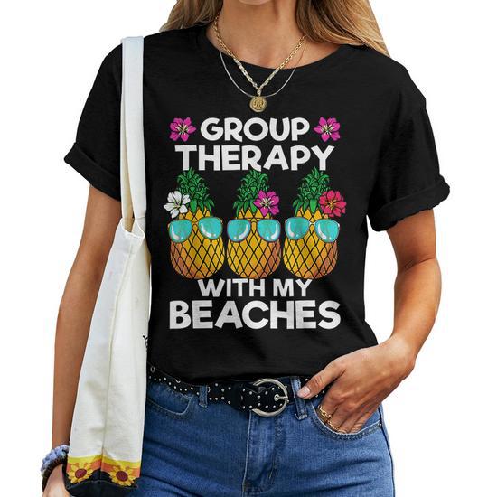 Group Therapy With My Beaches Pineapple Girls Trip Women Women T shirt Short Sleeve Graphic Monsterry