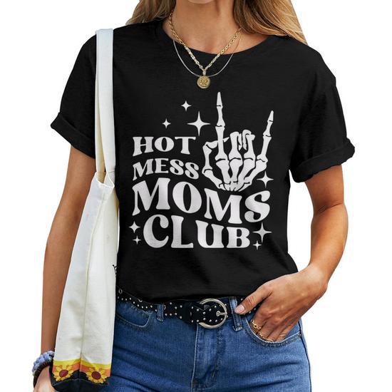 Hot Mess Moms Club Vintage Retro Mothers Day Mama Mom Gifts for Mom Funny Gifts Women T-Shirt