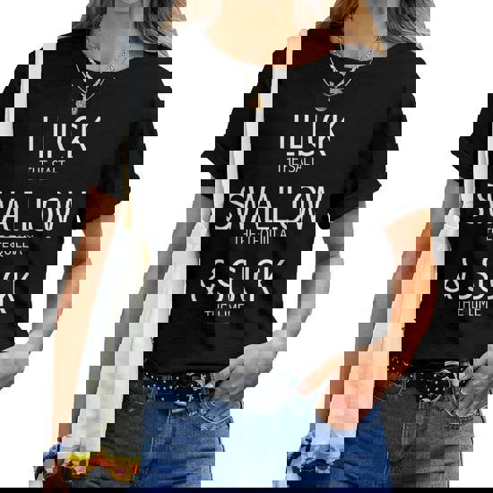 Lick Swallow Suck Tequila Tshirt For Cinco De Mayo! Lick Swallow Suck Tequila Tshirt For Cinco De Mayo!