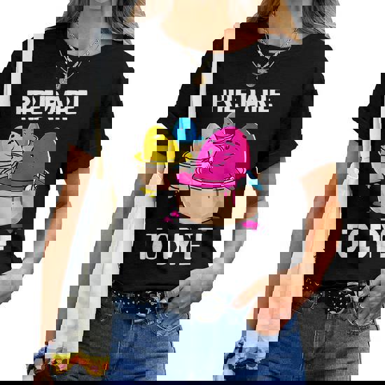 Prepare To Dye Easter Egg Kids Women Men T-Shirt