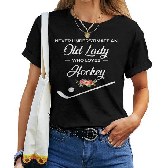 Underestimate Old Lady Loves Hockey Gaming Day T-Shirt - Front View