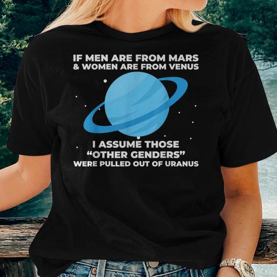  If Men Are From Mars And Women Are From Venus I Assume