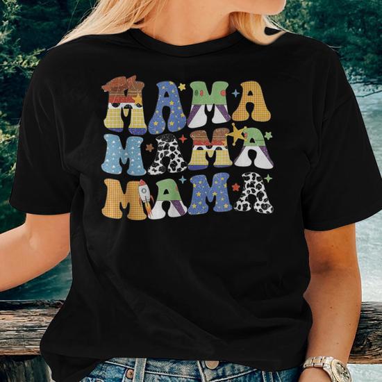 Toy Story Mama Boy Mom Mother s Day For Women T shirt Seseable UK