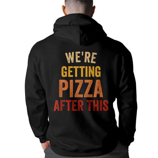 https://i3.cloudfable.net/styles/550x550/604.352/Black/we-are-getting-pizza-after-this-funny-gym-vintage-saying-pizza-funny-gifts-back-hoodie-20230623045053-ywq243y3.jpg