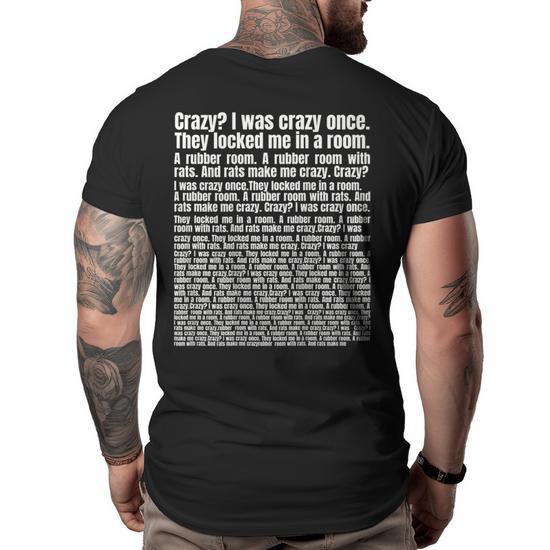 Crazy I Was Crazy Once Funny Trending Meme T-shirt