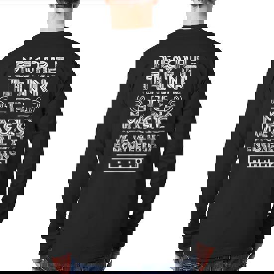 People Think It's Magic We Call It Engineering T-Shirt People Think It's Magic We Call It Engineering T-Shirt