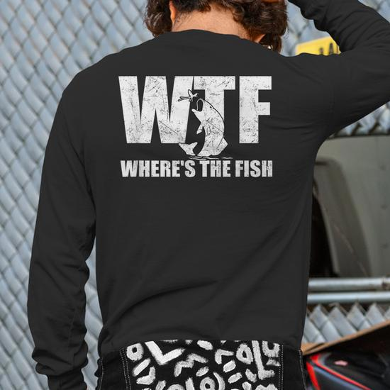 https://i3.cloudfable.net/styles/550x550/681.540/Black/wtf-wheres-fish-mens-funny-fishing-fathers-day-back-long-t-shirt-20231026172613-vxyj0fls.jpg