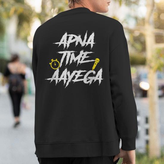 Apna Time Aayega Hindi Slogan Desi Quote Sweatshirt Back Print Mazezy UK