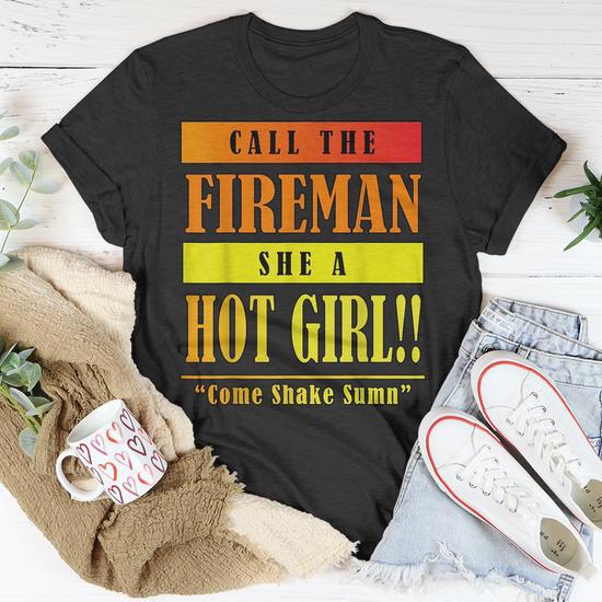 Dababy Call Da Fireman She A Hot Girl Unisex T-Shirt - Front View