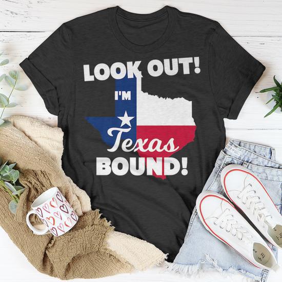 Look Out Im Texas Bound Family Vacation Funny Family Vacation Funny Designs Funny Gifts Unisex T Shirt Mazezy