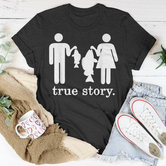 Small Fish Big Fish Woman Men True Story Fishing Girl Boy Gifts For Fish  Lovers Funny Gifts Unisex T-Shirt