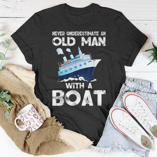 Never Underestimate an Old Man who loves sailing t shirts