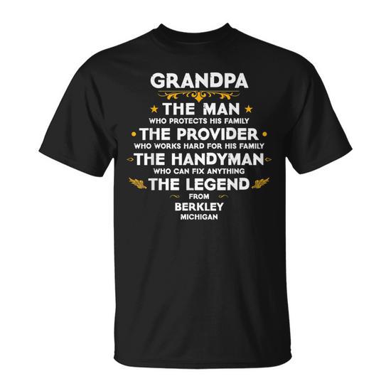 Grandpa Family Quote USA City Berkley Michigan Unisex T-Shirt