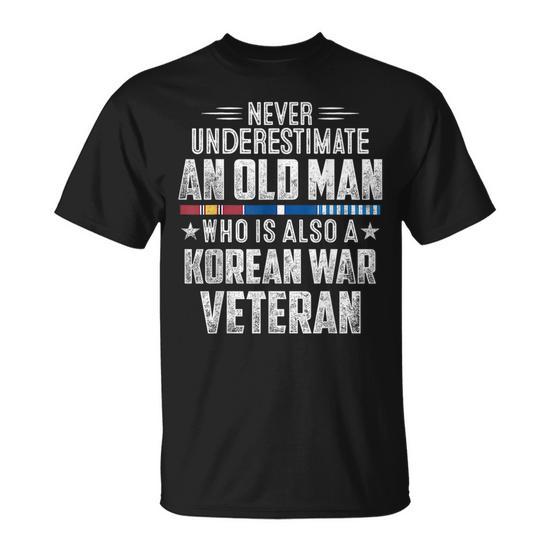 Never Underestimate an Old Man Korean War Veteran Grandpa Gift for Men’s Unisex T-Shirt