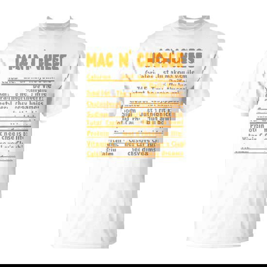 Thanksgiving Mac N Cheese Nutritional Facts T-Shirt Thanksgiving Mac N Cheese Nutritional Facts T-Shirt