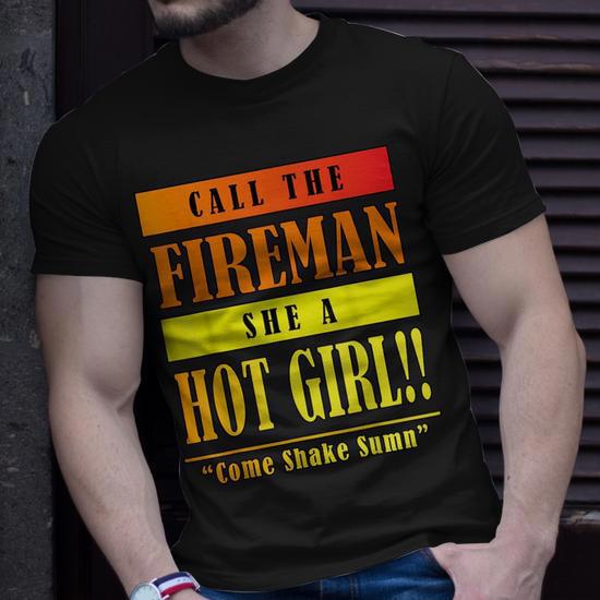 Dababy Call Da Fireman She A Hot Girl Unisex T-Shirt - Back View