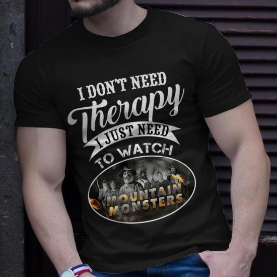 Mountain American Actors Vintage Monsters I Dont Need T-Shirt - Monsterry