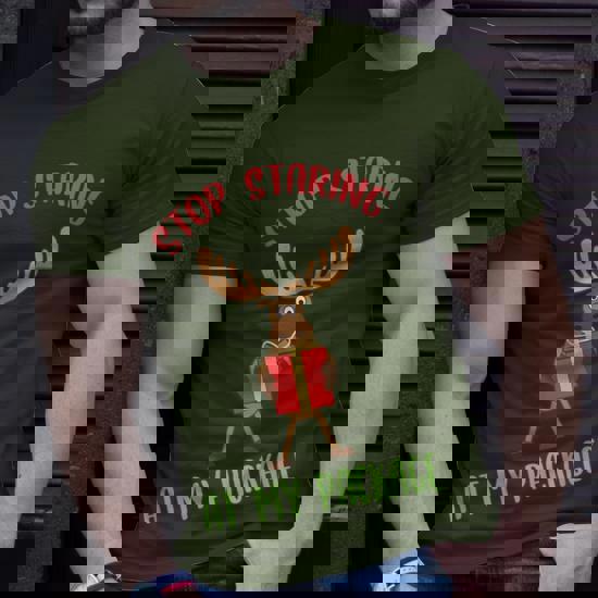 Moose Funny Christmas Gift Stop Staring At My Package Xmas T-Shirt