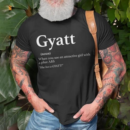  GYATT funny GYAT saying T-Shirt : Clothing, Shoes
