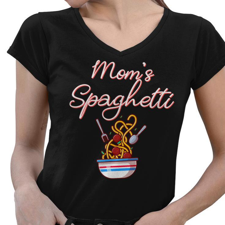 Funny Moms Spaghetti And Meatballs Meme Mothers Day Food  Gift For Women Women V-Neck T-Shirt