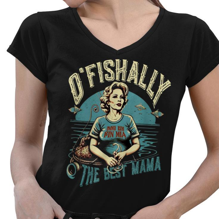 Funny Ofishally The Best Mama Fishing Mommy Mothers Day  Gift For Women Women V-Neck T-Shirt