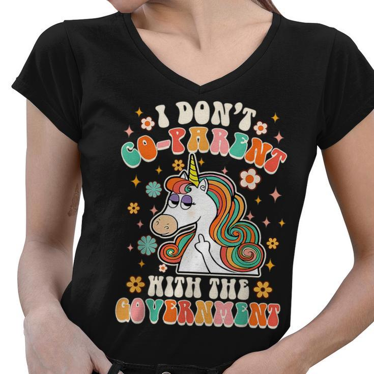 I Don’T Co-Parent With The Government Unicorn Freedom Groovy  Unicorn Funny Gifts Women V-Neck T-Shirt