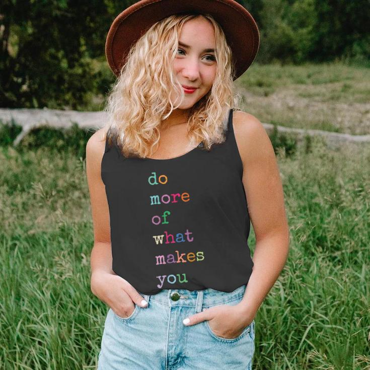 Do More Of What Make You Happy Colorful Funny Letter Print Unisex Tank Top