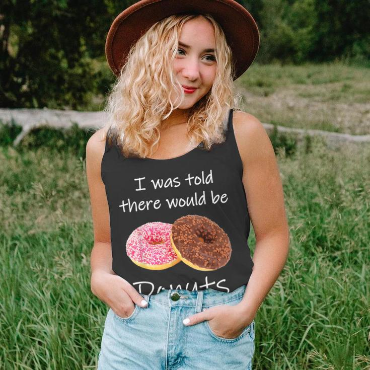 Doughnut I Was Told There Would Be Donuts Donut Lover Unisex Tank Top