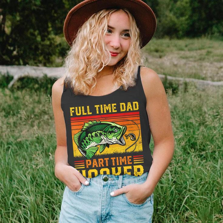 Full Time Dad Part Time Hooker Fathers Day Fishing Daddy Unisex Tank Top