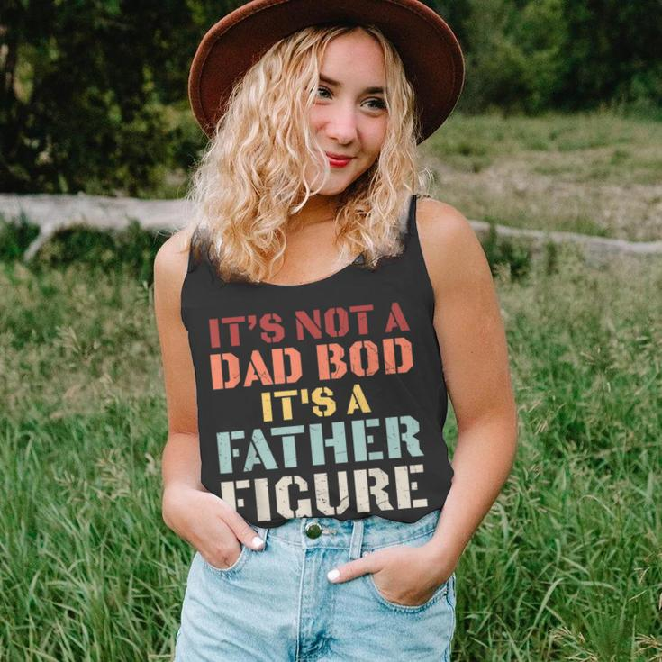 Its Not A Dad Bod Its A Father Figure Fathers Day Unisex Tank Top