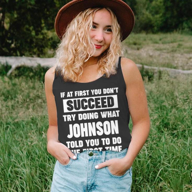 Johnson Name Gift What Johnson Told You To Do Unisex Tank Top