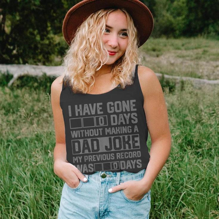 Men Fathers Day I Have Gone 0 Days Without Making A Dad Joke Unisex Tank Top