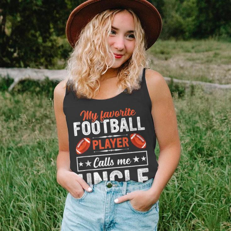 My Favorite Football Player Calls Me Uncle Football Lover Unisex Tank Top