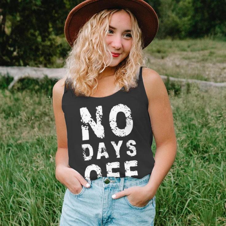 No Days Off Funny Gym Quote Women Exercise Workout Fitness Unisex Tank Top