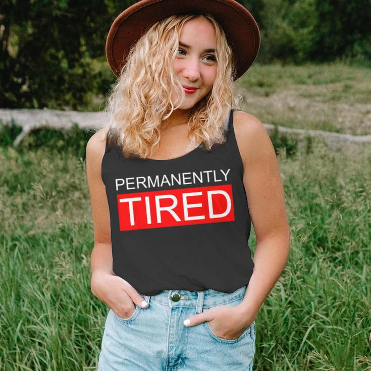 Permanently Tired Apparel Tank Top