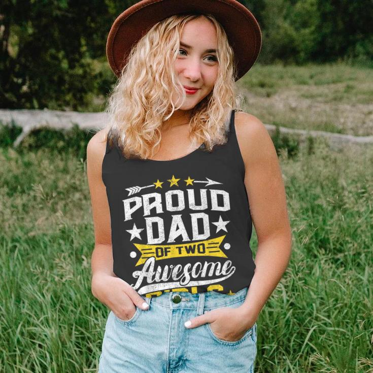 Proud Dad Of Two Awesome Girls Father Day Unisex Tank Top