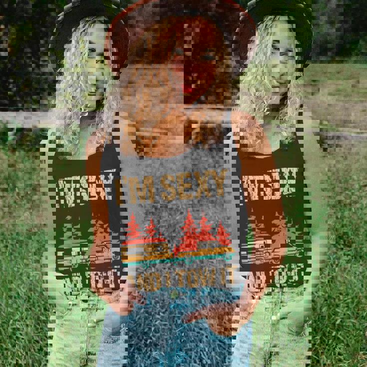 Im Sexy And I Tow It Bigfoot Camp Trees Hike Hiking Camping IT Tank Top