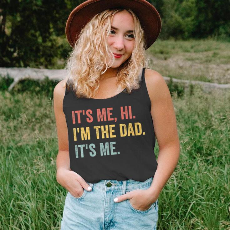 Vintage Fathers Day Its Me Hi Im The Dad Its Me For Unisex Tank Top