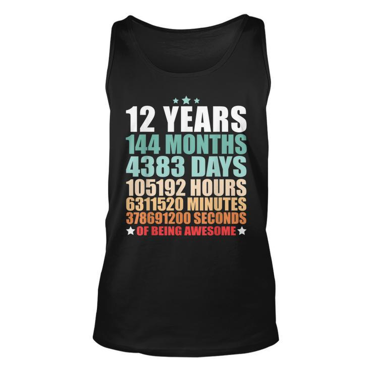 12 Years 144 Months Of Being Awesome Funny Twelve Years Old Unisex Tank Top
