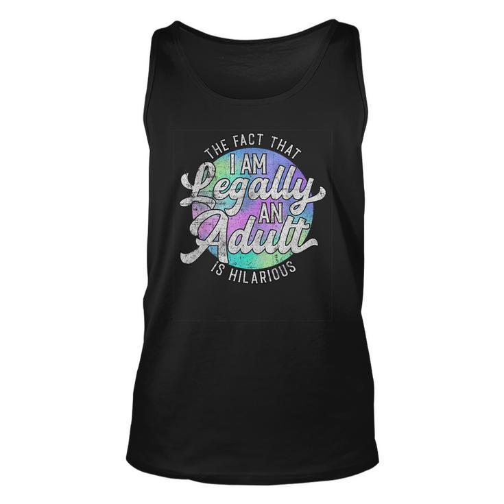 18Th Birthday Legally An Adult Hilarious Bday Tank Top