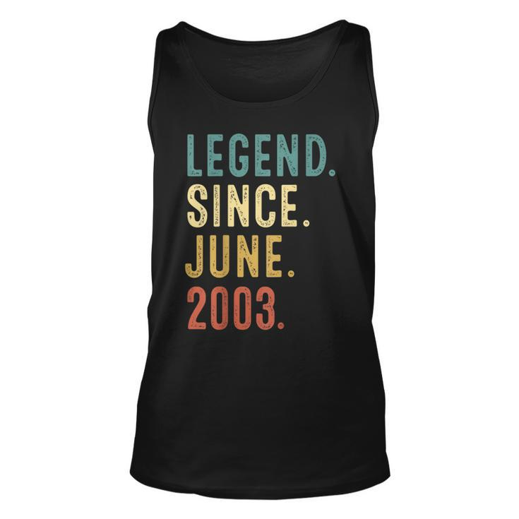 19 Years Old Gifts Legend Since June 2003 19Th Birthday Unisex Tank Top