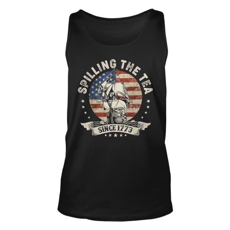 Spilling The Tea Since 1773  Patriotic 4Th Of July Unisex Tank Top