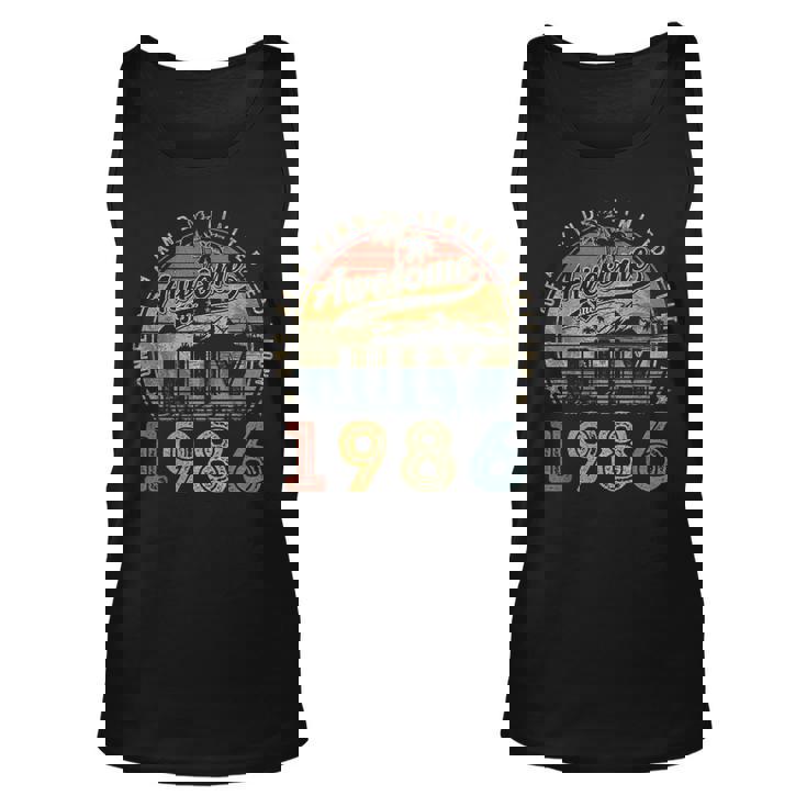37 Year Old Awesome Since July 1986 37Th Birthday Unisex Tank Top